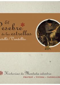 El Pesebre de las Estrellas, Castelló Vandellòs