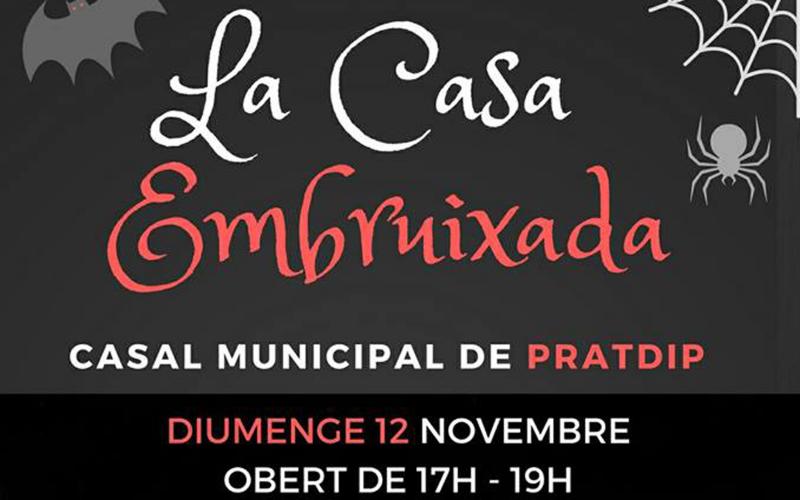 La Casa Embruixada Pratdip Llegendari