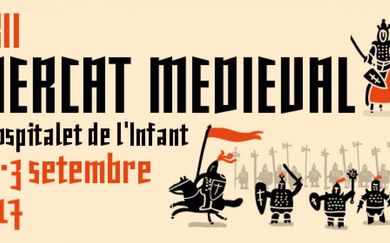 XXII Mercat Medieval de l'Hospitalet de l'Infant 2017
