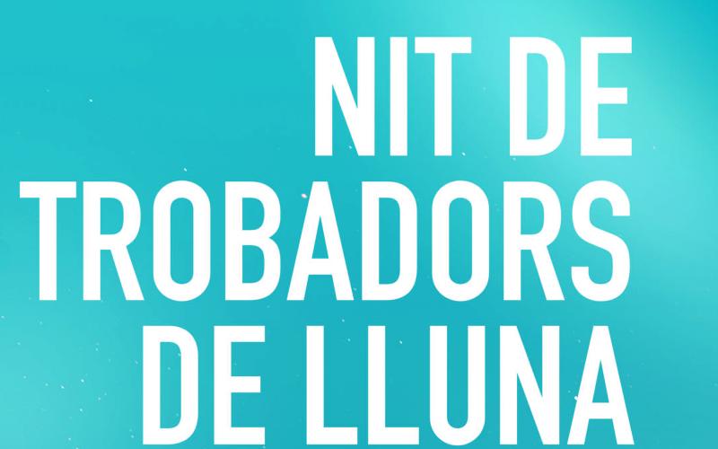 Nit de trobadors de lluna musica masia castelló soprano