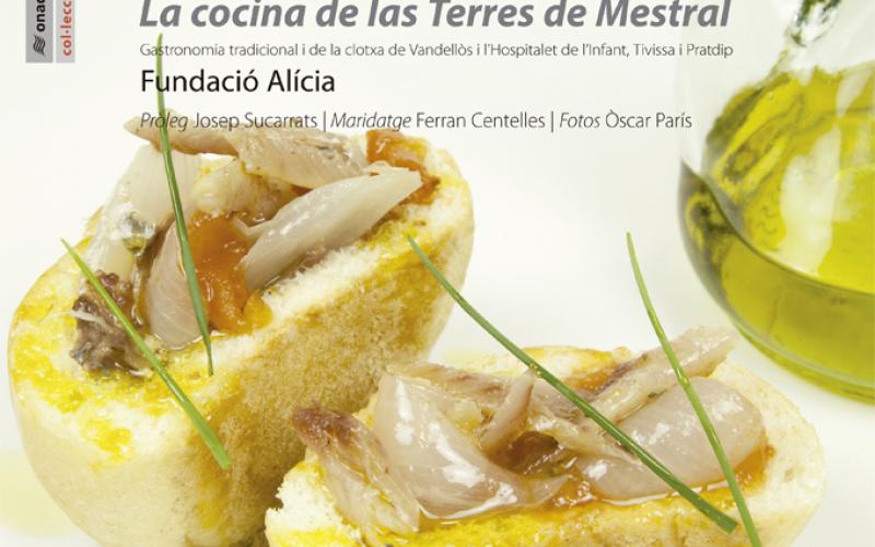 Book The cuisine of the Terres de Mestral gastronomy diet mediterranea clotxa