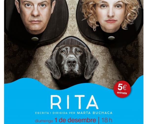 “Rita”, de Marta Buchaca, al Teatre Auditori de l’Hospitalet de l’Infant