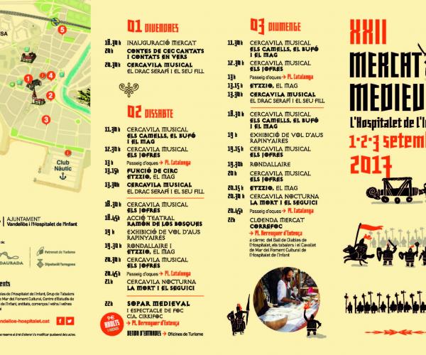XXII Mercat Medieval de l'Hospitalet de l'Infant 2017 hospital gòtic, amb parades d'artesania, cercaviles i rondes musicals, espectacles itinerants i una exhibició i espectacle de falconeria, així com demostracions d’oficis de cisteller, terrissaire, matalasser, bufador de vidre i sabater. Per la canalla hi haurà un espai de jocs infantils, el corral d’animals
